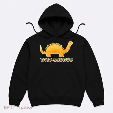 Taco-Saurus Hoodie