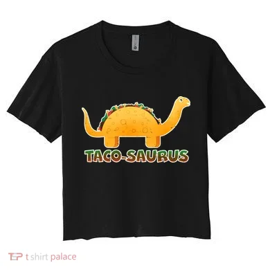 Taco-Saurus Women's Crop Top Tee