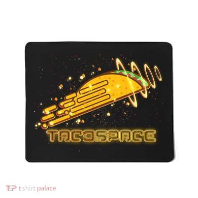 Taco Space  Mousepad