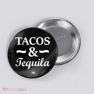 Tacos & Tequila Button