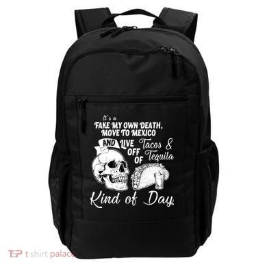 Tacos & Tequila Kind Of Day Backpack