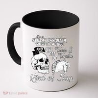 Tacos & Tequila Kind Of Day Coffee Mug thumb 0