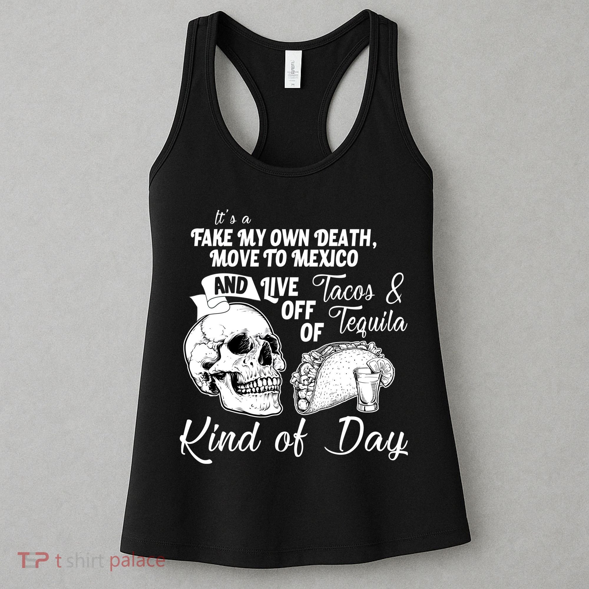 Tacos & Tequila Kind Of Day Women's Tank Top