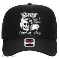 Tacos & Tequila Kind Of Day Hat thumb 0