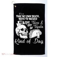 Tacos & Tequila Kind Of Day Golf Towel thumb 0