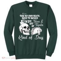 Tacos & Tequila Kind Of Day Sweatshirt thumb 0