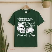 Tacos & Tequila Kind Of Day T-Shirt thumb 2