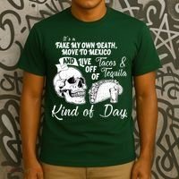 Tacos & Tequila Kind Of Day T-Shirt thumb 3