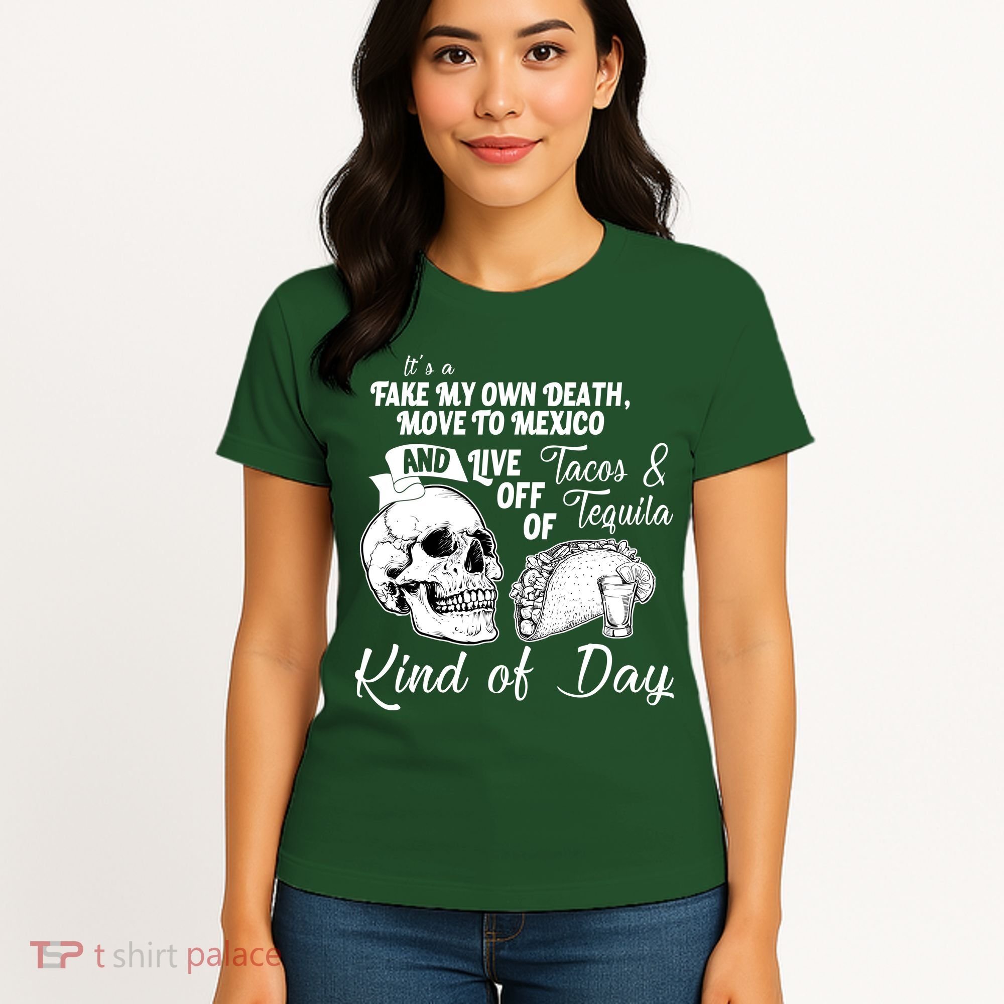 Tacos & Tequila Kind Of Day Women's T-Shirt