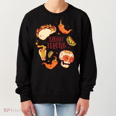 Tacos & Tequila Mexican Women's Sweatshirt