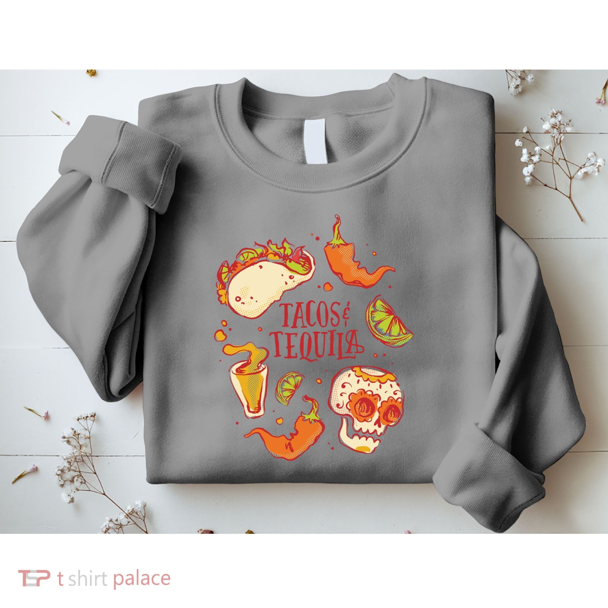 Tacos & Tequila Mexican Sweatshirt