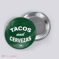 Tacos And Cervezas Button thumb 0