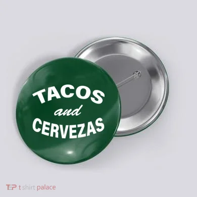 Tacos And Cervezas Button