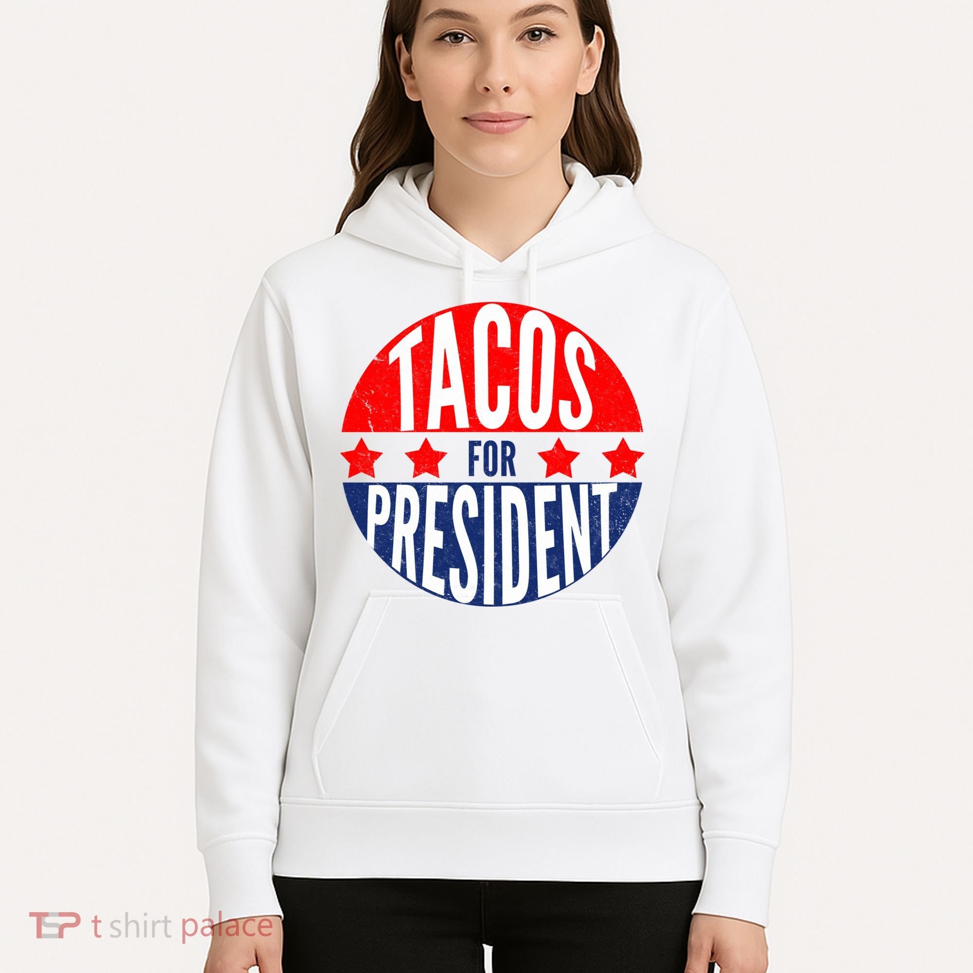 Tacos For President Hoodie