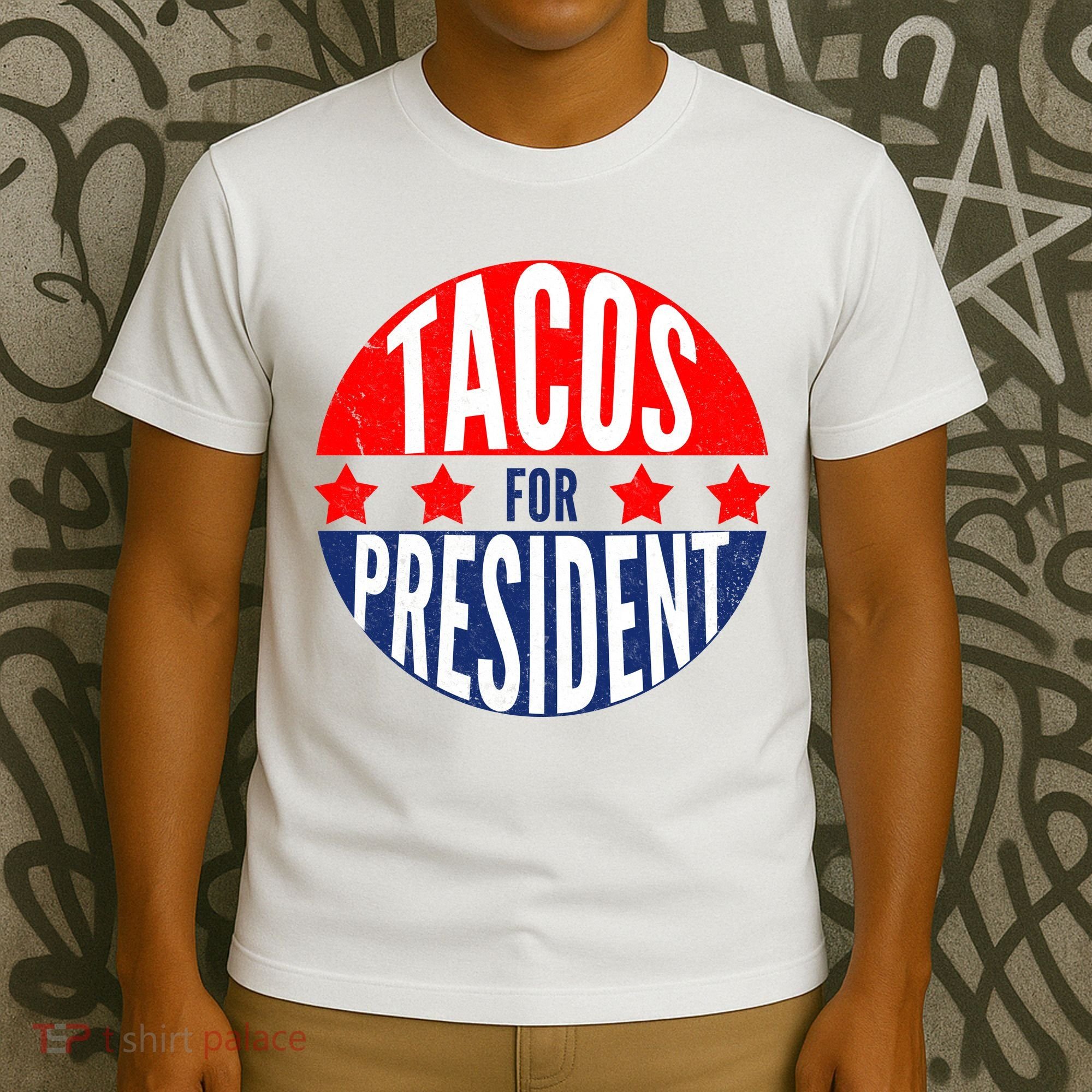 Tacos For President T-Shirt
