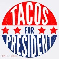 Tacos For President T-Shirt thumb 7
