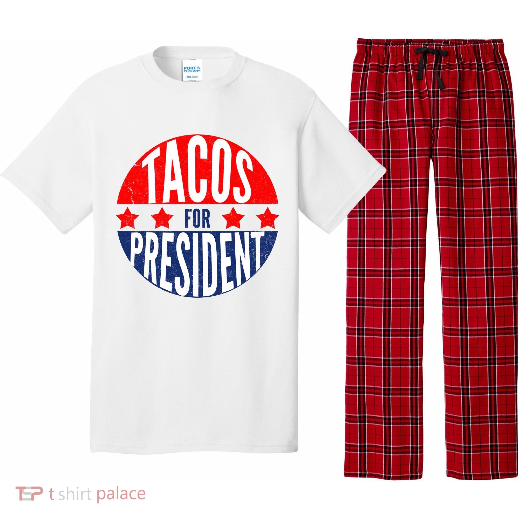 Tacos For President Pajama Set