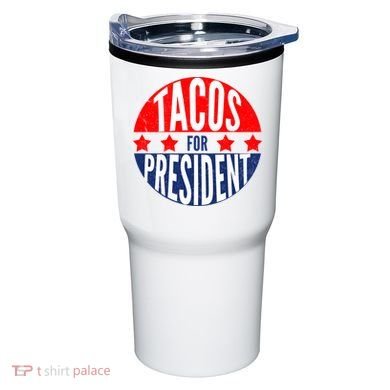 Tacos For President Tumbler