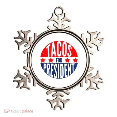 Tacos For President Ornament