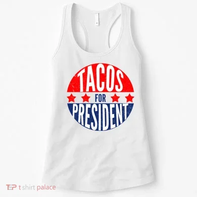 Tacos For President Women's Tank Top