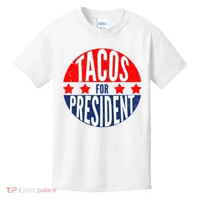 Tacos For President Kids T-Shirt