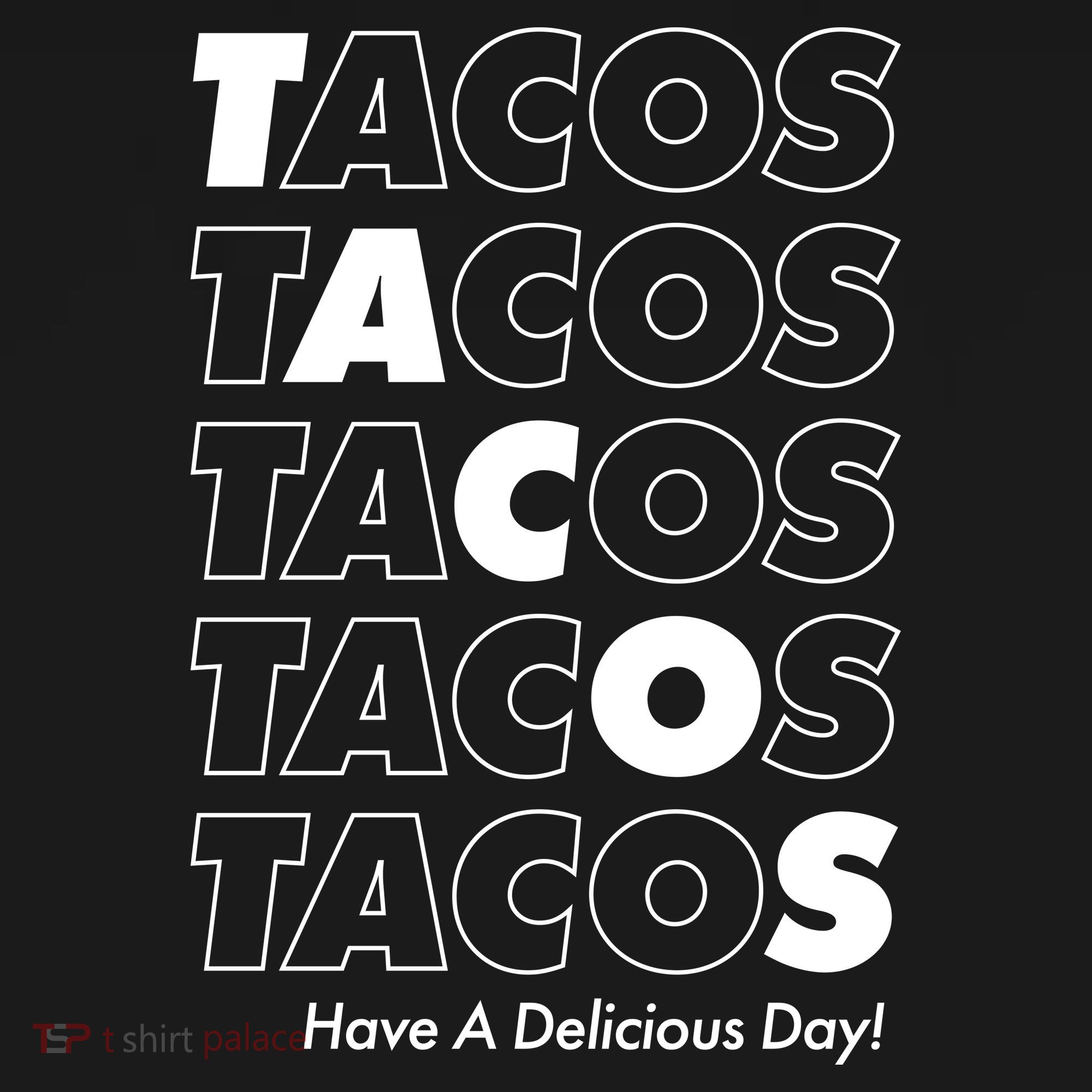Tacos Tacos Tacos Have A Nice Day Coaster