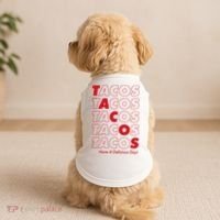 Tacos Tacos Tacos Have A Nice Day Doggie Tank thumb 2