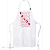 Tacos Tacos Tacos Have A Nice Day Apron thumb 0