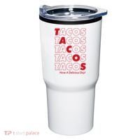 Tacos Tacos Tacos Have A Nice Day Tumbler thumb 0