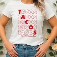 Tacos Tacos Tacos Have A Nice Day Women's T-Shirt thumb 2