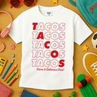Tacos Tacos Tacos Have A Nice Day Kids T-Shirt thumb 3