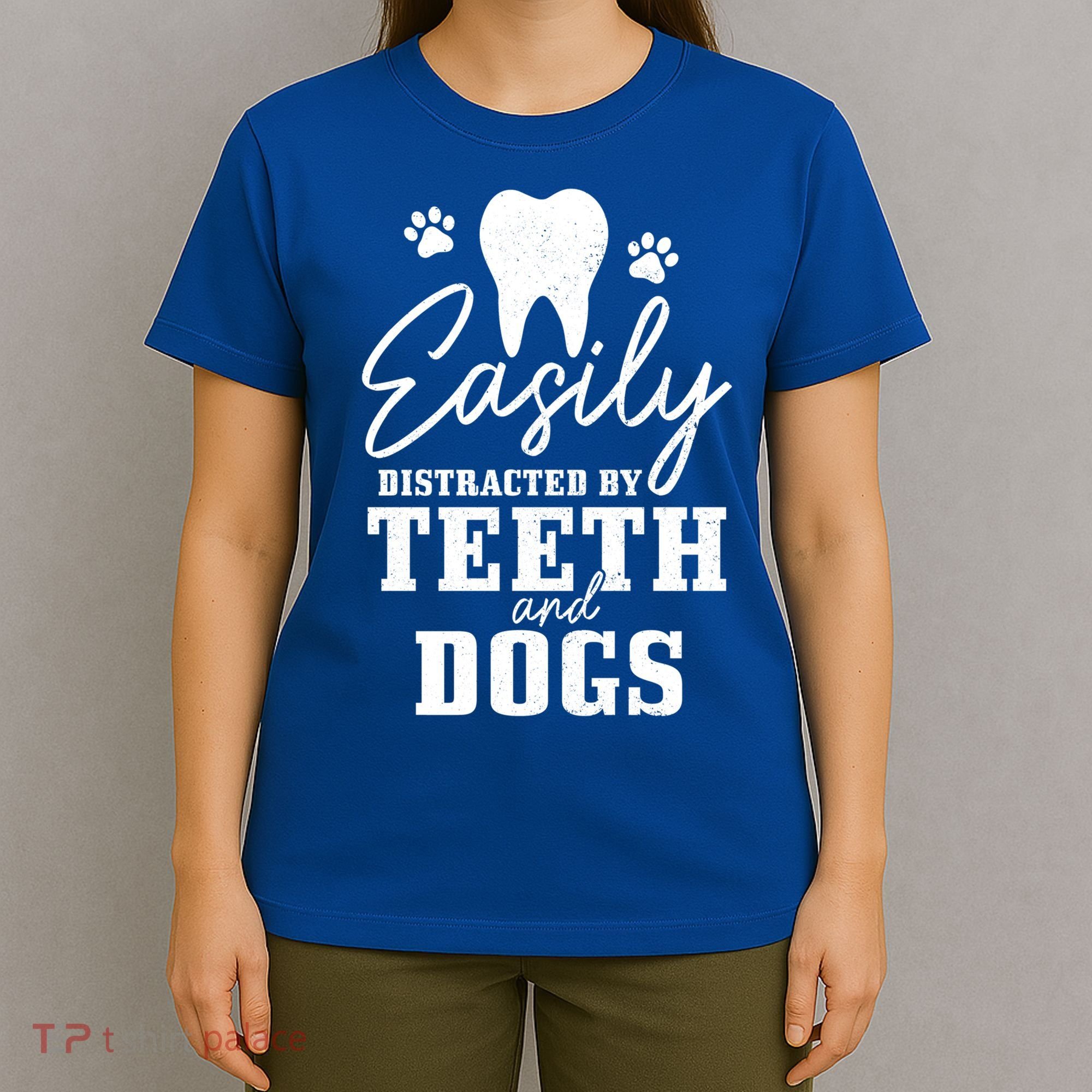 Teeth And Dogs Dentist Dental Student Assistant Hygienist Gift T-Shirt