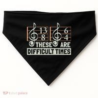 These Are Difficult Times For Music Lover Cool Gift USA-Made Doggie Bandana thumb 0
