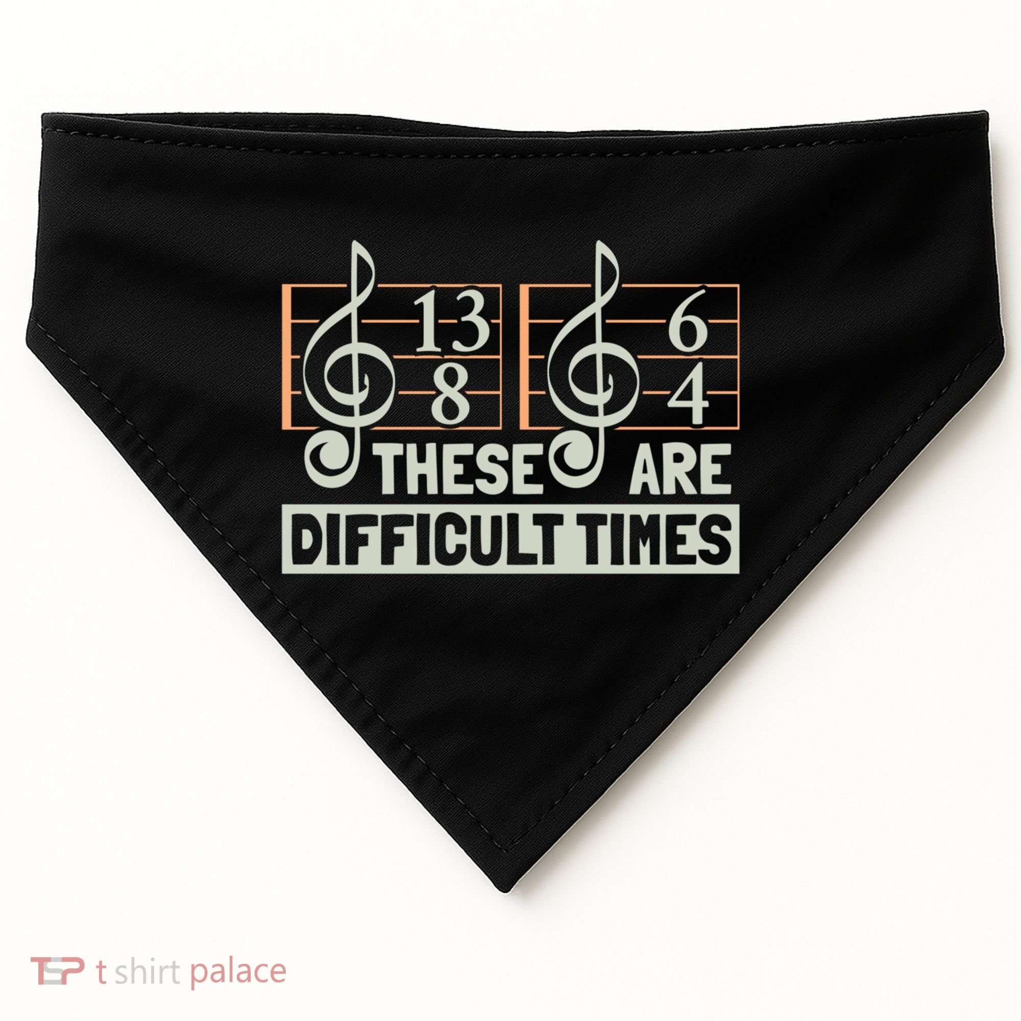 These Are Difficult Times For Music Lover Cool Gift USA-Made Doggie Bandana