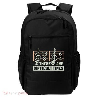 These Are Difficult Times For Music Lover Cool Gift Backpack