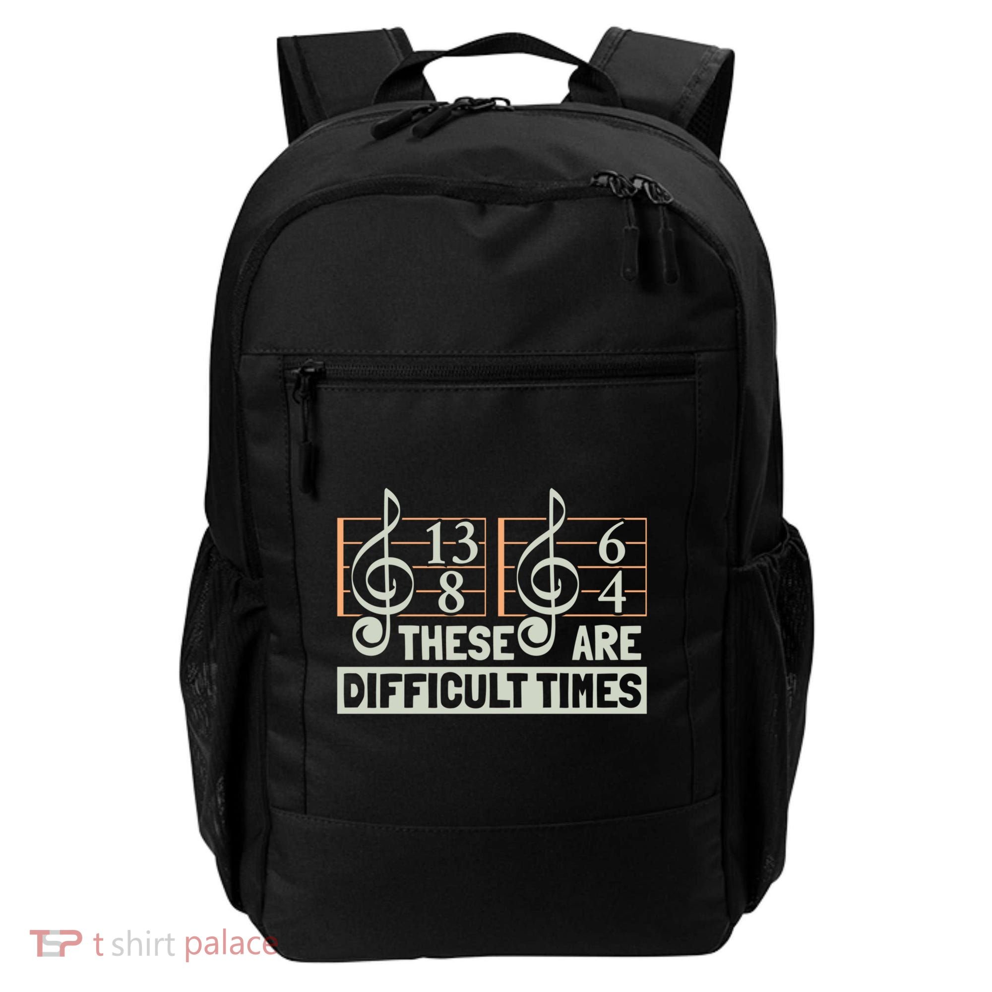 These Are Difficult Times For Music Lover Cool Gift Backpack