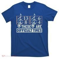 These Are Difficult Times For Music Lover Cool Gift T-Shirt thumb 0