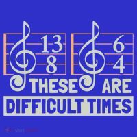 These Are Difficult Times For Music Lover Cool Gift Polo thumb 2
