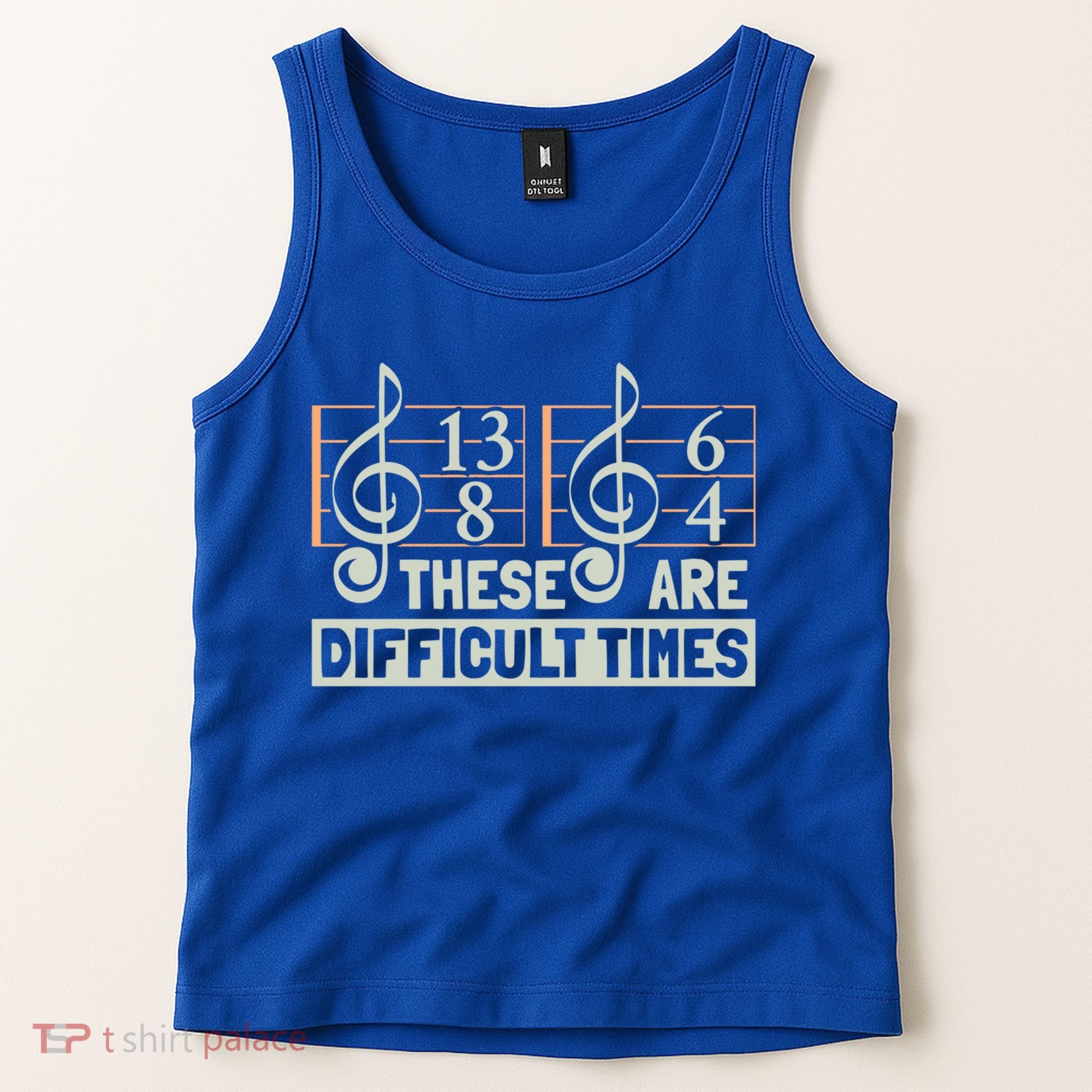 These Are Difficult Times For Music Lover Cool Gift Tank Top