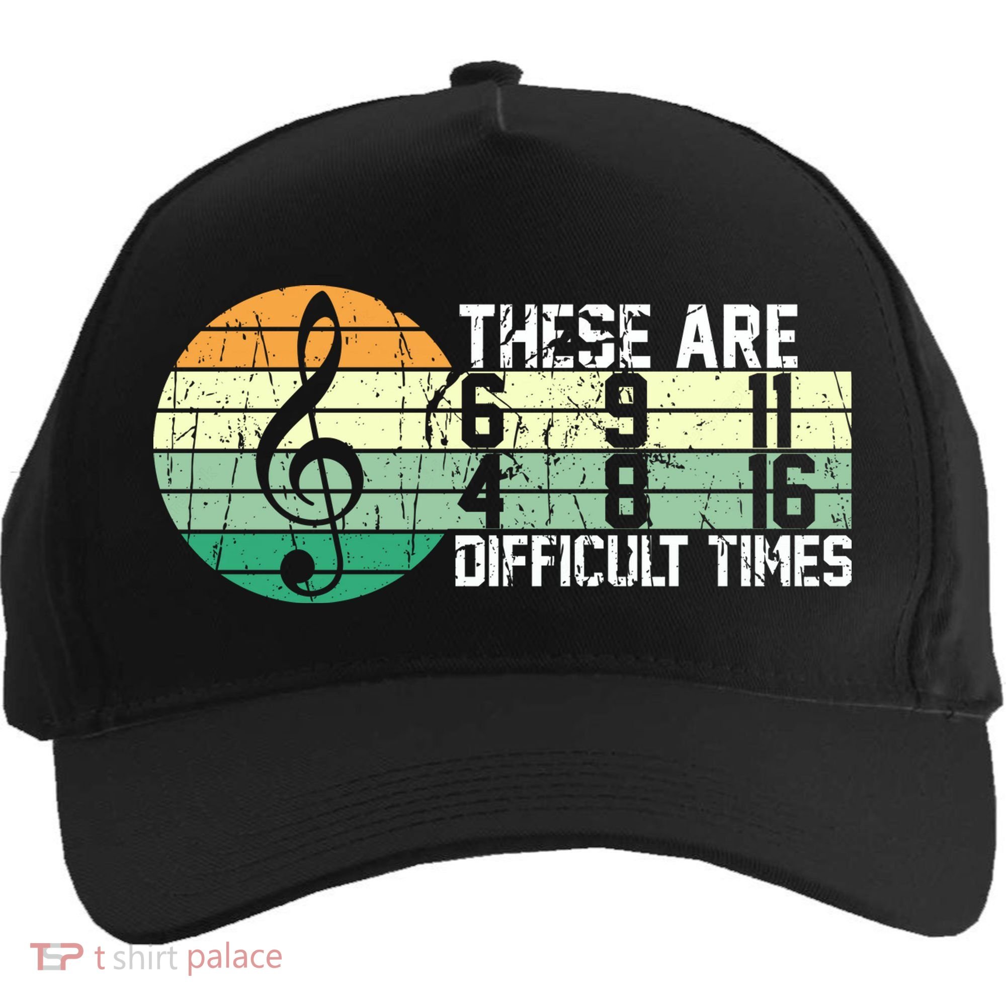 These Are Difficult Times Music Sheet Funny Band Gift Orchestra Musical Gift Five-Panel Snapback Cap