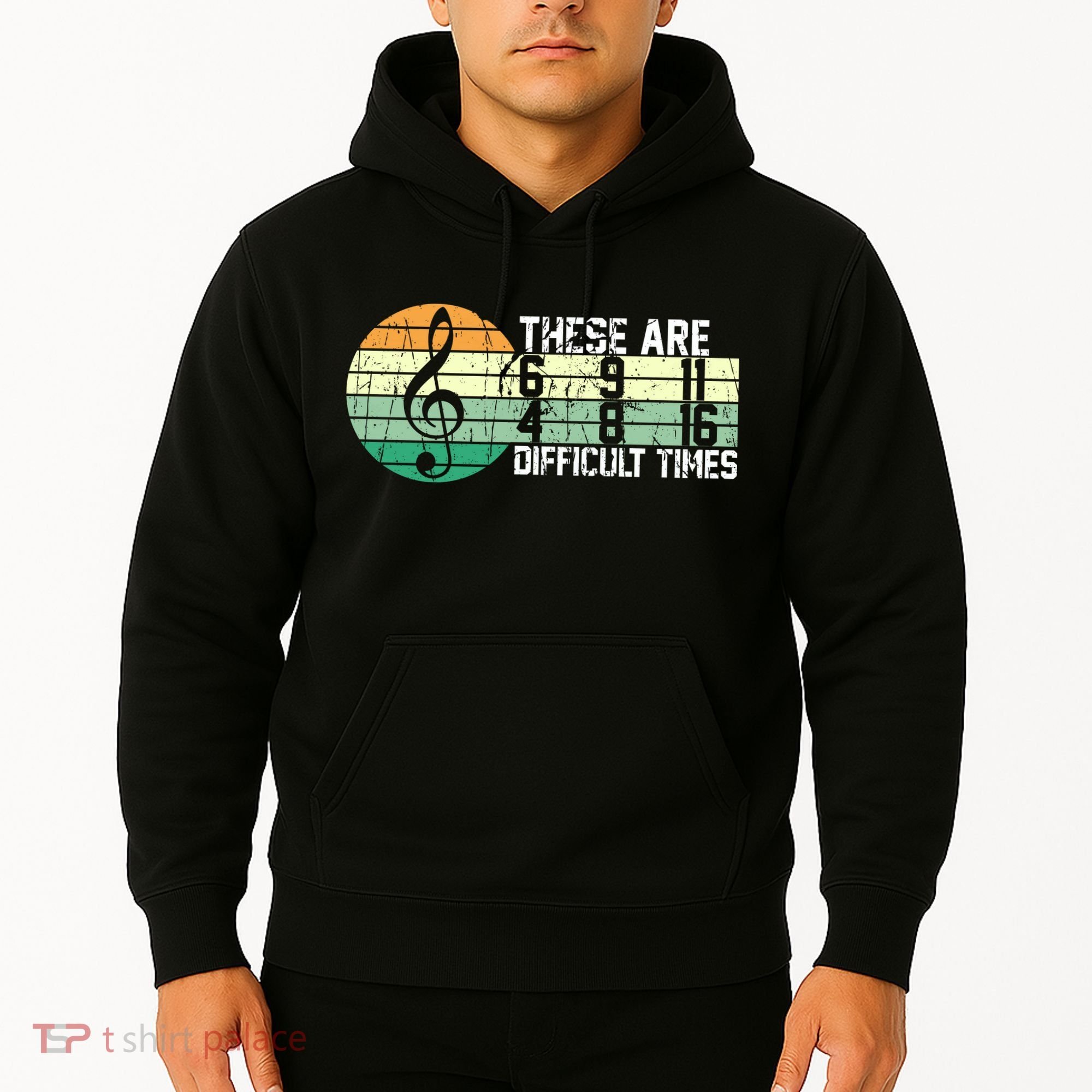 These Are Difficult Times Music Sheet Funny Band Gift Orchestra Musical Gift Hoodie