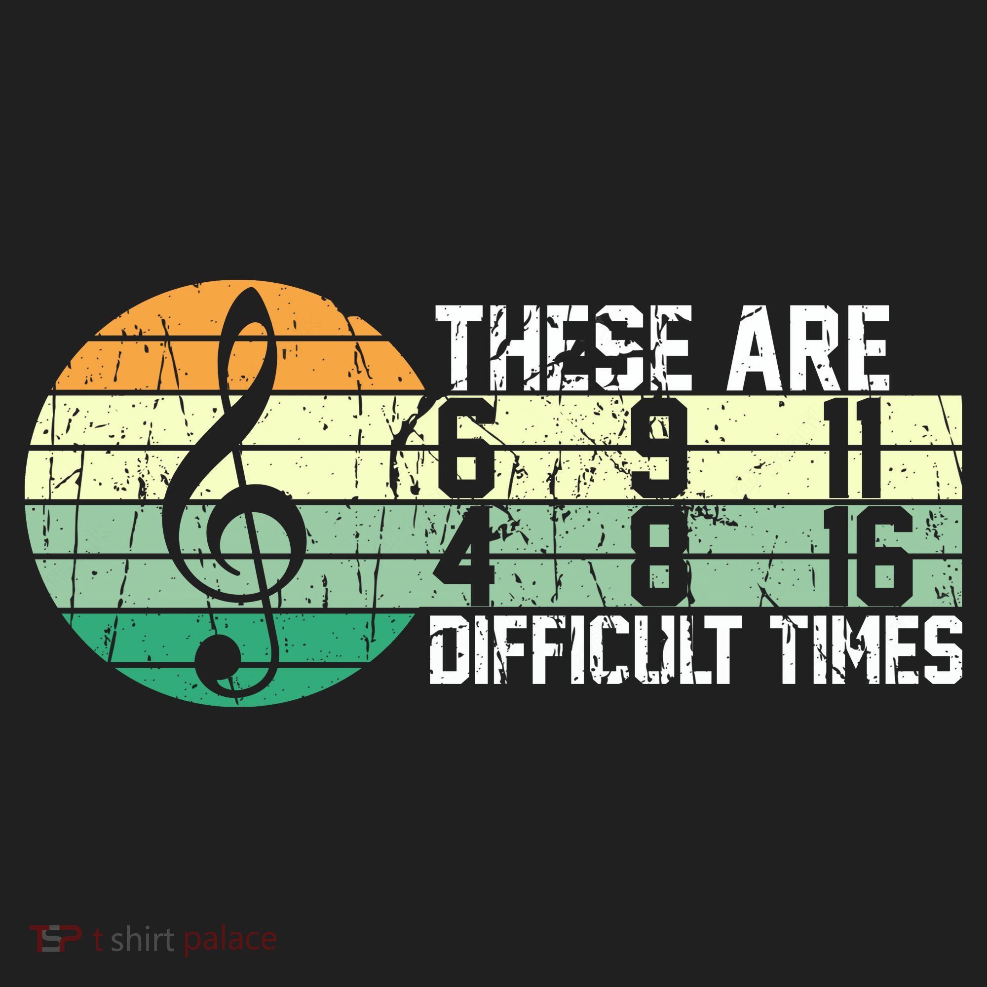 These Are Difficult Times Music Sheet Funny Band Gift Orchestra Musical Gift Tumbler