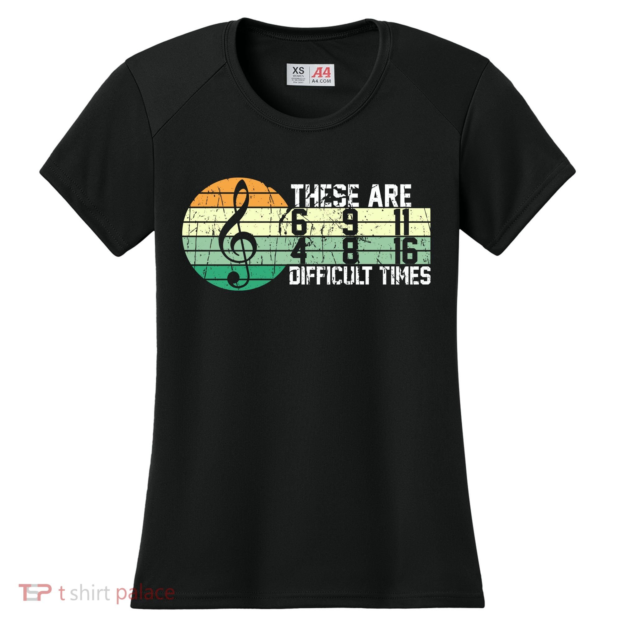 These Are Difficult Times Music Sheet Funny Band Gift Orchestra Musical Gift Women's Cooling Performance Crew T-Shirt