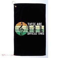 These Are Difficult Times Music Sheet Funny Band Gift Orchestra Musical Gift Golf Towel thumb 0