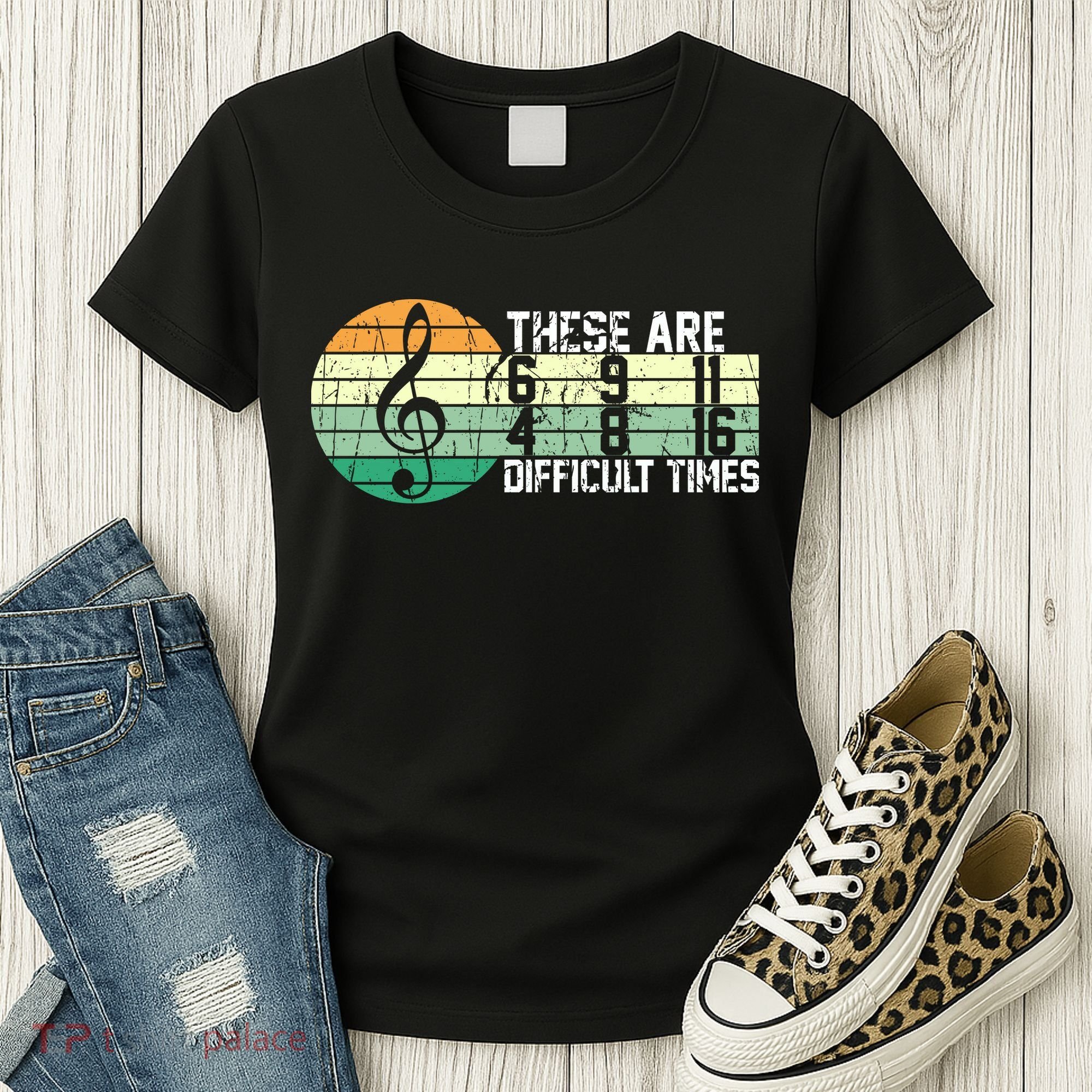 These Are Difficult Times Music Sheet Funny Band Gift Orchestra Musical Gift Women's T-Shirt