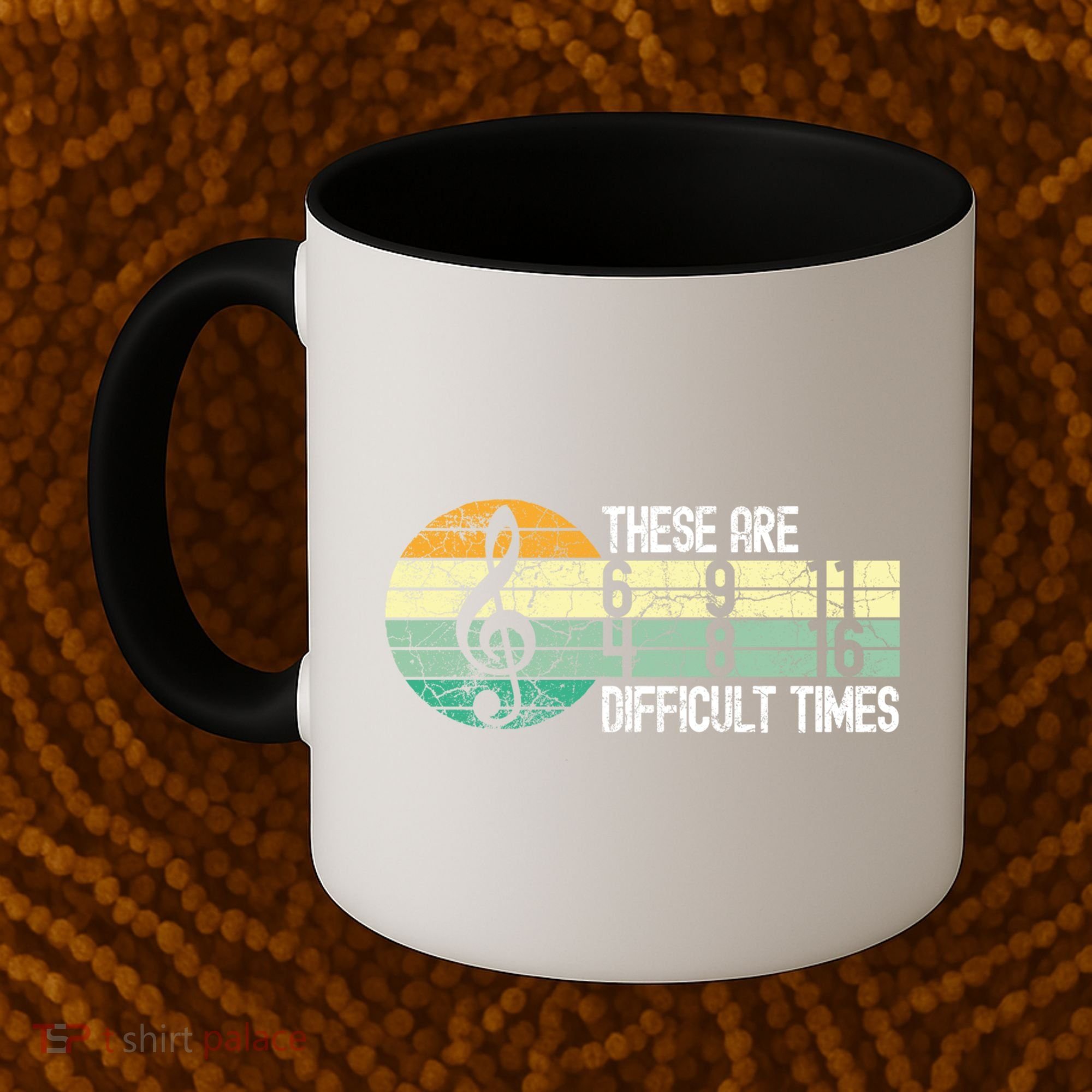 These Are Difficult Times Music Sheet Funny Band Gift Orchestra Musical Gift Coffee Mug