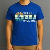 These Are Difficult Times Music Sheet Funny Band Gift Orchestra Musical Gift T-Shirt thumb 3