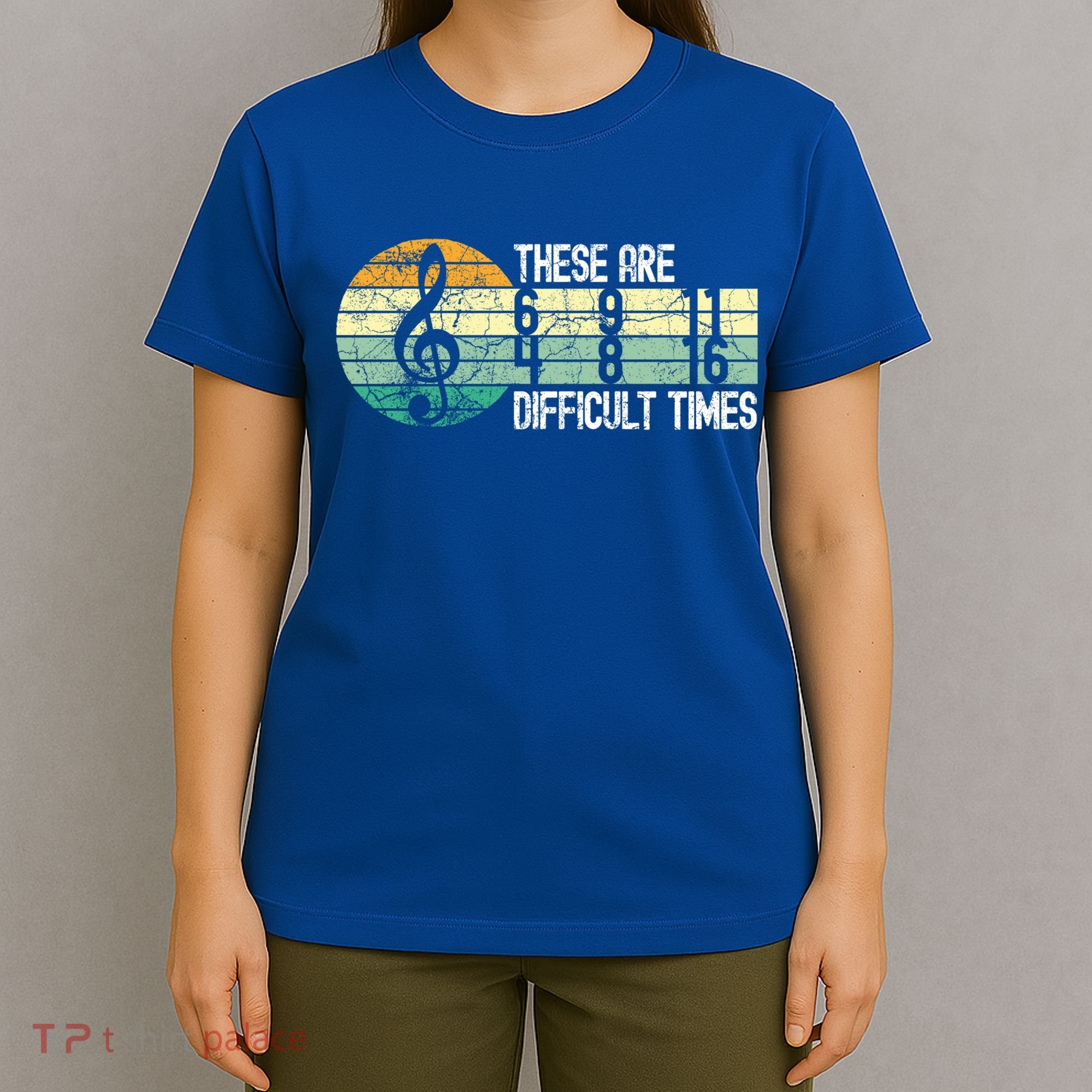 These Are Difficult Times Music Sheet Funny Band Gift Orchestra Musical Gift T-Shirt