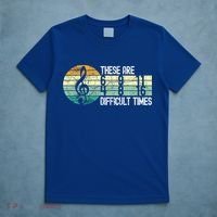 These Are Difficult Times Music Sheet Funny Band Gift Orchestra Musical Gift T-Shirt thumb 5
