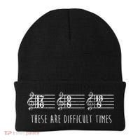 These Are Difficult Times Funny Musicians Parody Cool Gift Beanie thumb 0
